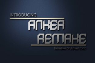 Anker Remake: A Timeless Font for Creative Crafters