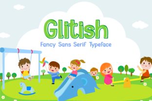 Glitish: The Font That Adds Sparkle to Your Campaigns