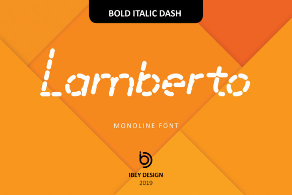 Lamberto Bold Italic Dash Font Review