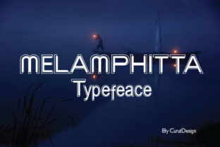 Melamphitta: A Futuristic Font for Modern Campaigns