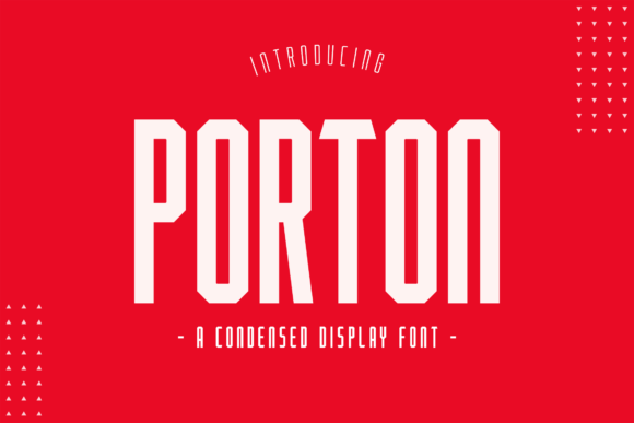 Porton: A Font That Speaks Volume