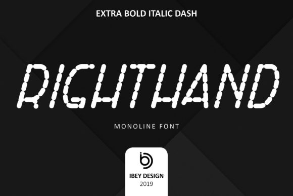 Right Hand Extra Bold Italic Dash Font for Editorial Design